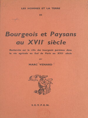 cover image of Bourgeois et paysans au XVIIe siècle
